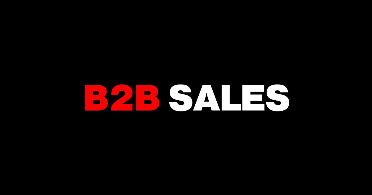 What Is B2B Sales? A Simple Guide to How It Actually Works